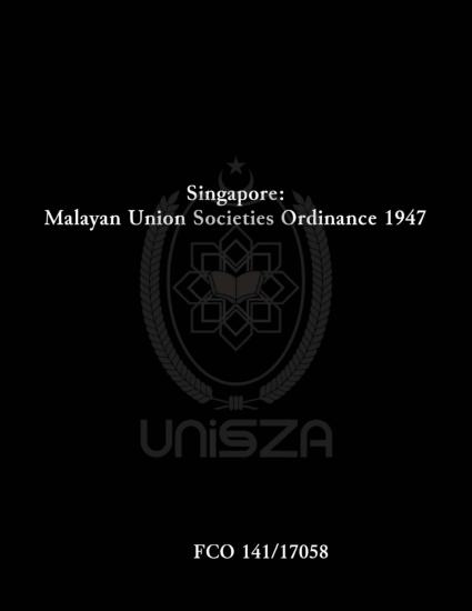 Singapore: development plans for the Malayan Union and Singapore